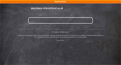 Desktop Screenshot of americana-international.co.uk